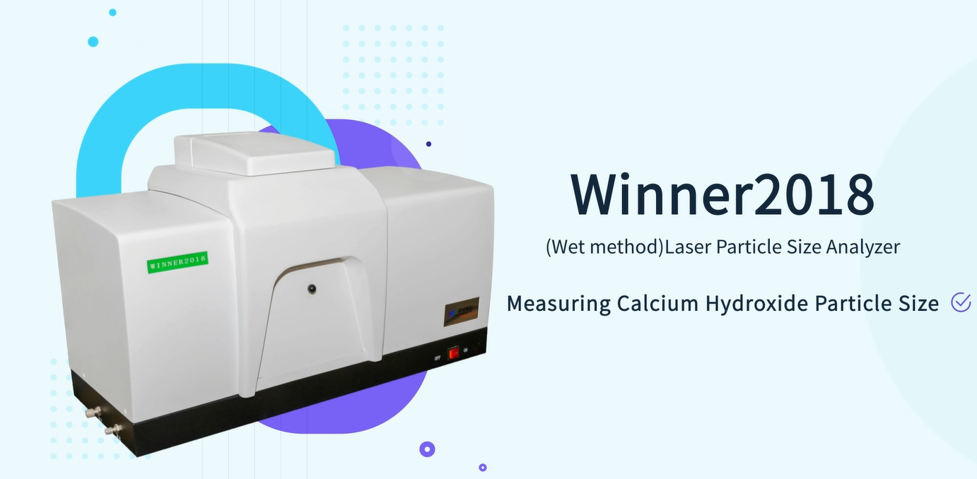 Application of laser particle size analyzer in calcium hydroxide solution