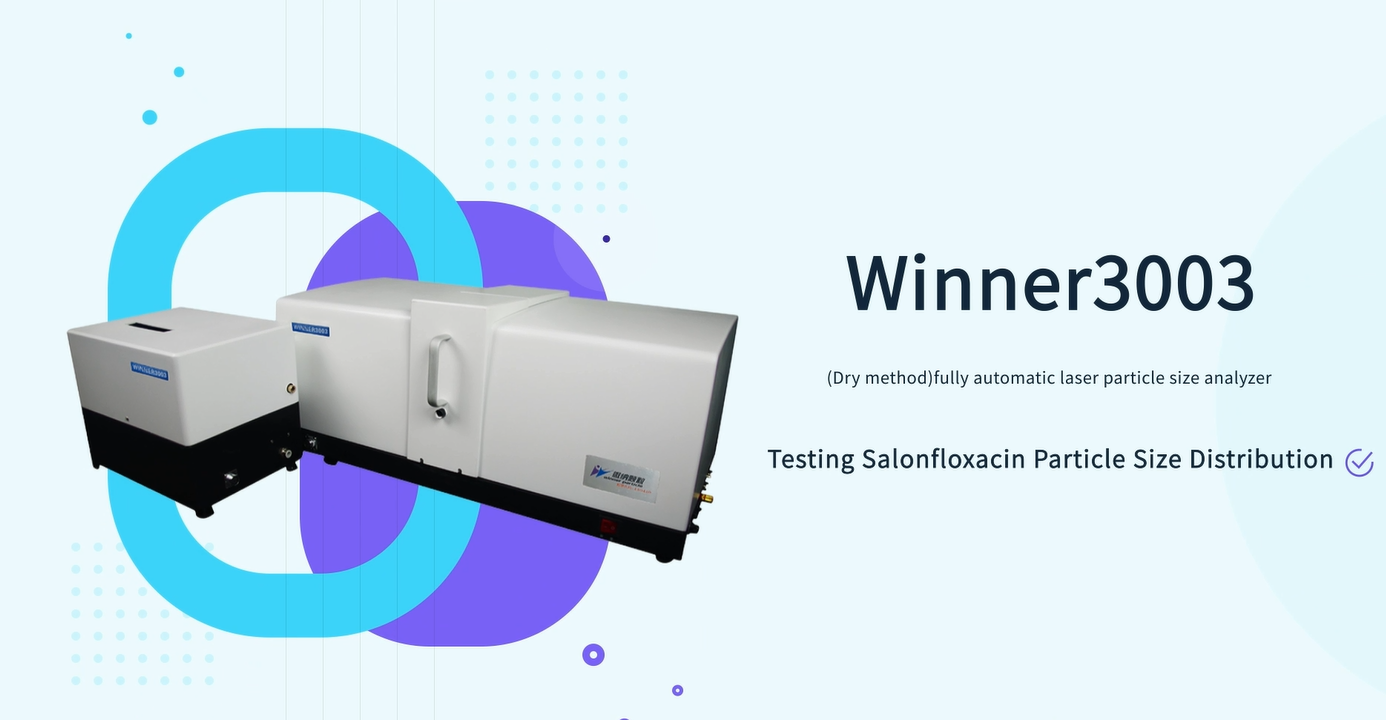 Application of laser particle size analyzer inQuinolone antibiotics, quinolones