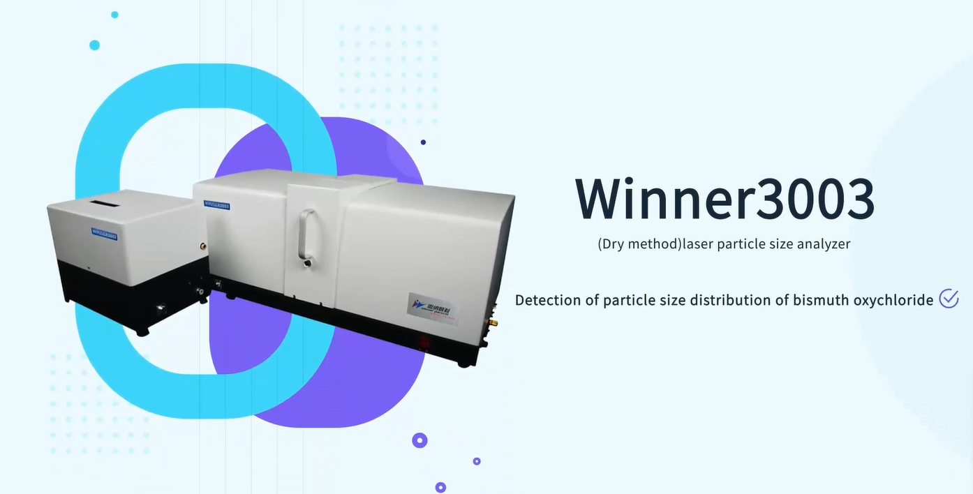 Application of laser particle size analyzer in bismuth oxychloride